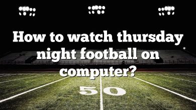 How to watch thursday night football on computer?