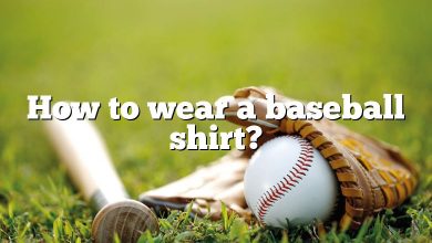 How to wear a baseball shirt?