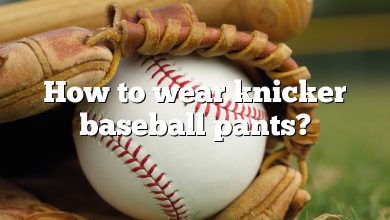 How to wear knicker baseball pants?