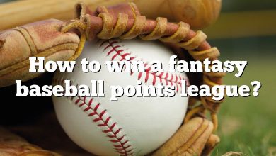 How to win a fantasy baseball points league?