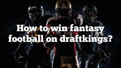 How to win fantasy football on draftkings?
