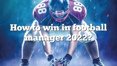 How to win in football manager 2022?