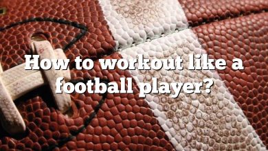 How to workout like a football player?