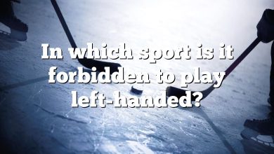 In which sport is it forbidden to play left-handed?