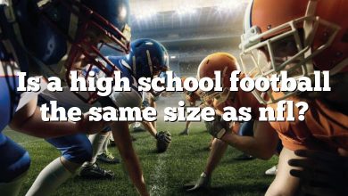 Is a high school football the same size as nfl?