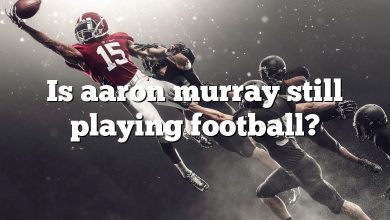 Is aaron murray still playing football?