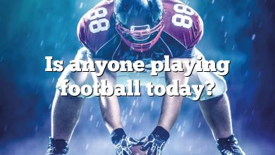 Is anyone playing football today?