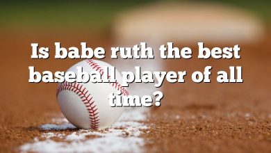 Is babe ruth the best baseball player of all time?