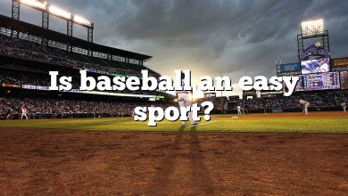 Is baseball an easy sport?