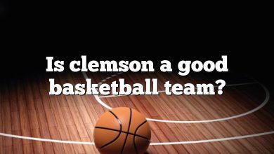 Is clemson a good basketball team?