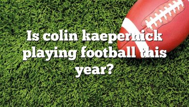 Is colin kaepernick playing football this year?