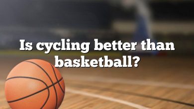 Is cycling better than basketball?