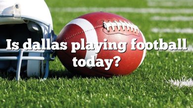 Is dallas playing football today?
