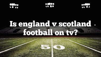 Is england v scotland football on tv?