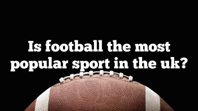 Is football the most popular sport in the uk?