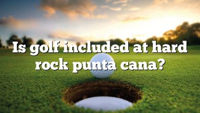 Is golf included at hard rock punta cana?