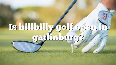 Is hillbilly golf open in gatlinburg?