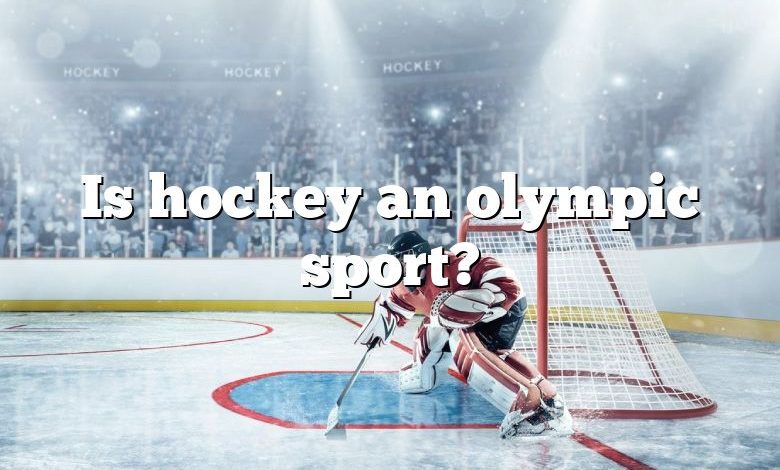 Is hockey an olympic sport?