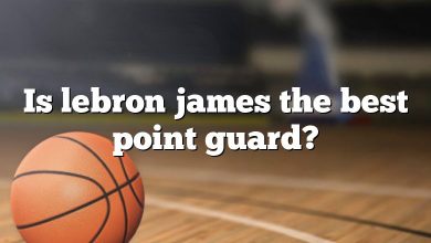 Is lebron james the best point guard?