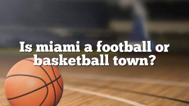 Is miami a football or basketball town?