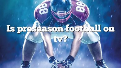 Is preseason football on tv?