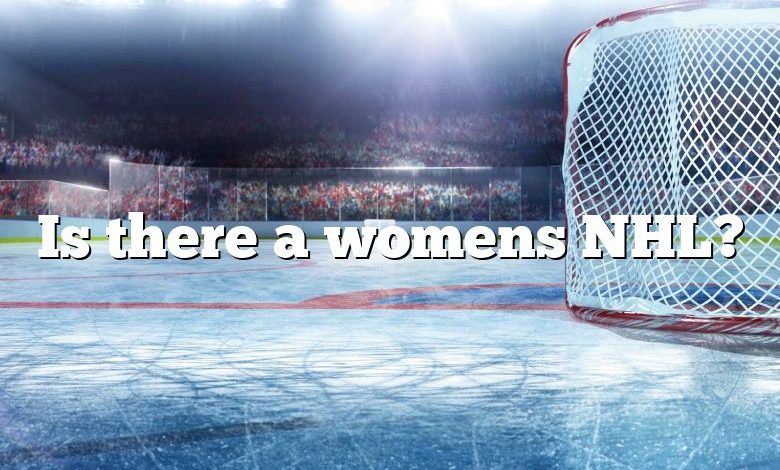 Is there a womens NHL?