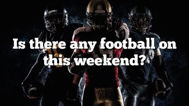 Is there any football on this weekend?