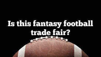 Is this fantasy football trade fair?