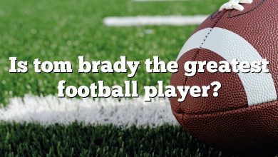 Is tom brady the greatest football player?