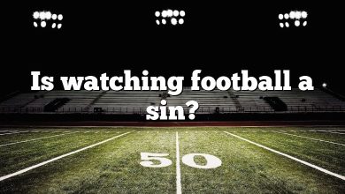 Is watching football a sin?