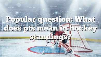 Popular question: What does pts mean in hockey standings?