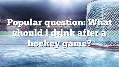 Popular question: What should i drink after a hockey game?