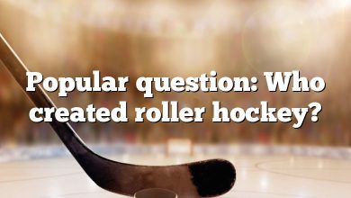 Popular question: Who created roller hockey?