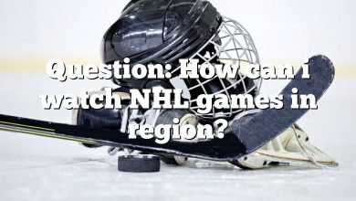 Question: How can i watch NHL games in region?