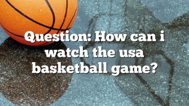 Question: How can i watch the usa basketball game?