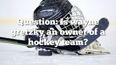 Question: Is wayne gretzky an owner of a hockey team?