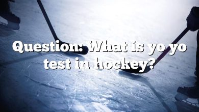 Question: What is yo yo test in hockey?