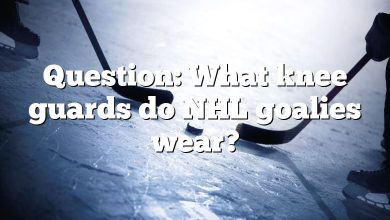 Question: What knee guards do NHL goalies wear?