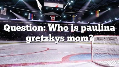 Question: Who is paulina gretzkys mom?