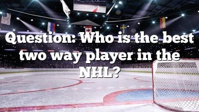 Question: Who is the best two way player in the NHL?