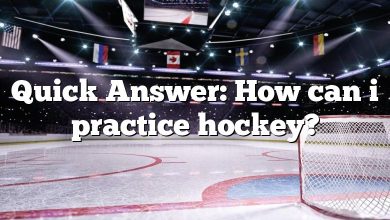 Quick Answer: How can i practice hockey?