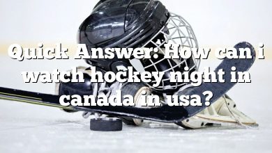 Quick Answer: How can i watch hockey night in canada in usa?