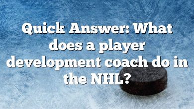 Quick Answer: What does a player development coach do in the NHL?