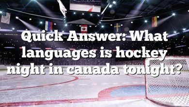 Quick Answer: What languages is hockey night in canada tonight?