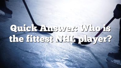 Quick Answer: Who is the fittest NHL player?