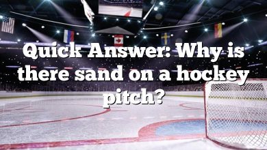 Quick Answer: Why is there sand on a hockey pitch?