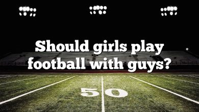 Should girls play football with guys?