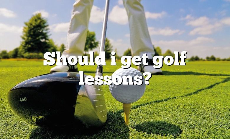 Should i get golf lessons?