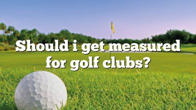 Should i get measured for golf clubs?