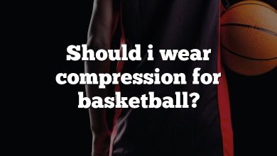 Should i wear compression for basketball?
